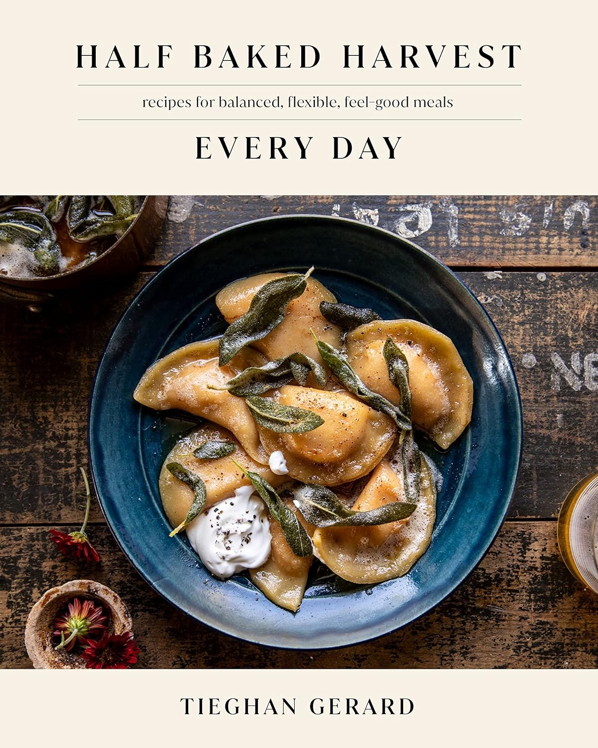 Half Baked Harvest Cookbook - Image 2